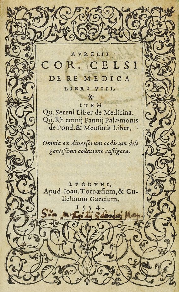 Aurelius Cornelius Celsus - De re medica. 1554.