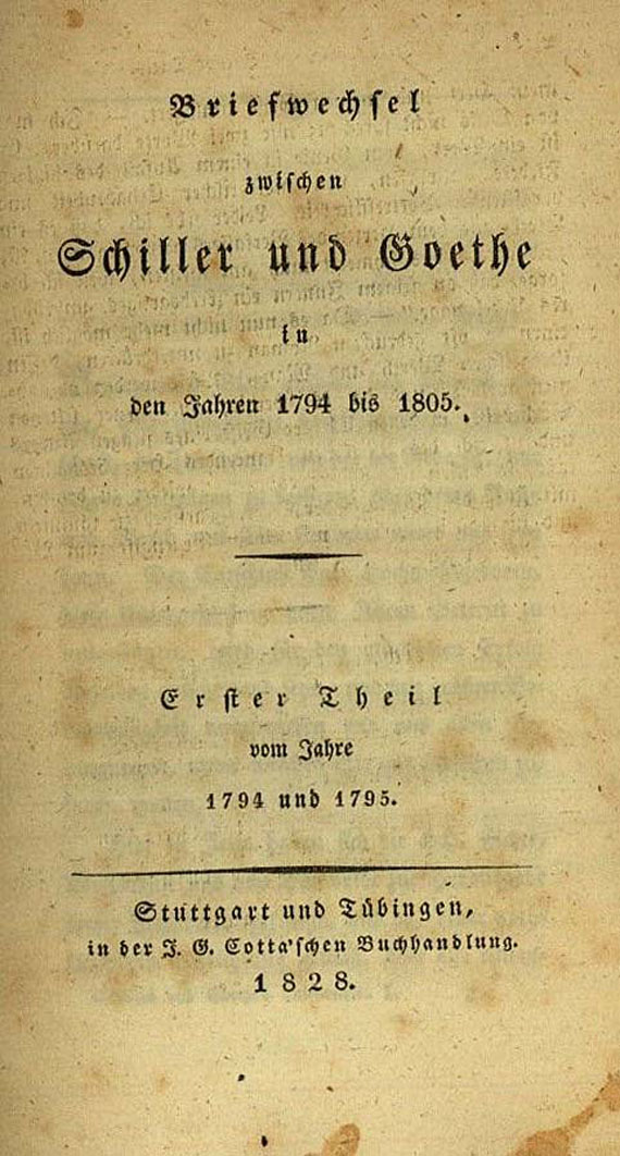 Johann Wolfgang von Goethe - Briefwechsel zwischen Schiller und Goethe, 1828-1829.