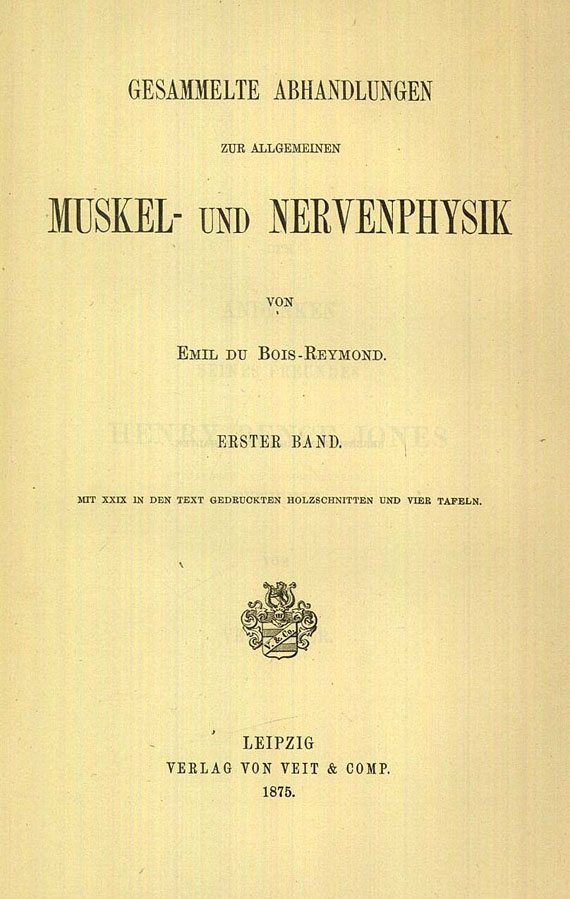 Emil Du Bois-Reymond - Muskel- und Nervenphysik, 2 Bde, 1875