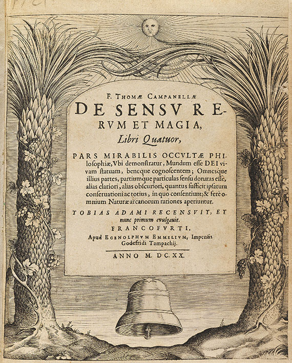 Tommaso Campanella - De sensu rerum et magia. 1620