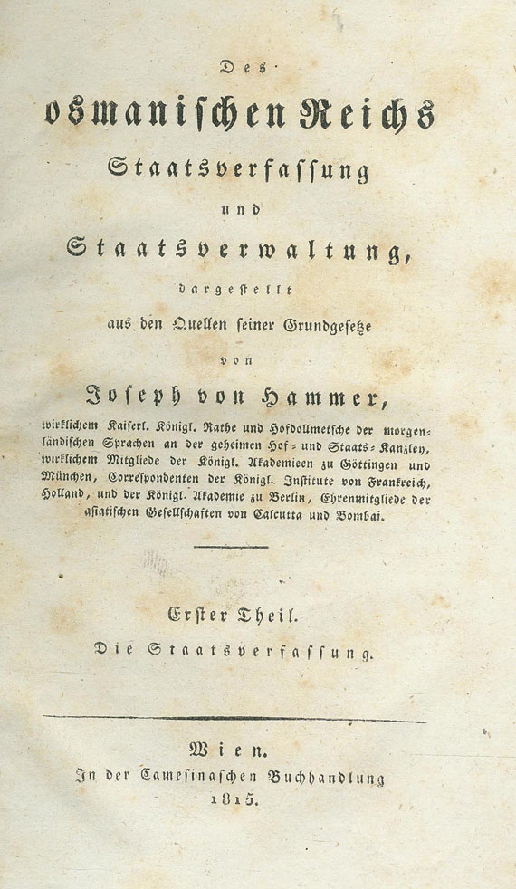 Joseph von Hammer-Purgstall - Des osmanischen Reichs Staatsverfassung. 2 Bde.